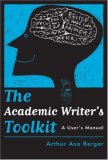 Academic Writer's Toolkit A User's Manual  9781598741391 Front Cover