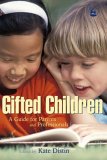 Gifted Children A Guide for Parents and Professionals 2006 9781843104391 Front Cover