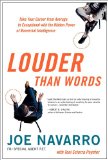 Louder Than Words Take Your Career from Average to Exceptional with the Hidden Power of Nonverbal Intelligence cover art