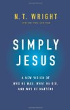 Simply Jesus A New Vision of Who He Was, What He Did, and Why He Matters cover art