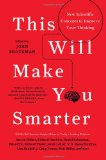 This Will Make You Smarter New Scientific Concepts to Improve Your Thinking cover art
