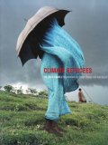 Climate Refugees  9780262514392 Front Cover