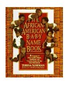 African-American Baby Name Book A Treasury of over 10,000 Unique, Traditional, and Creative Names for the New Millennium 1998 9780425159392 Front Cover
