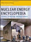 Nuclear Energy Encyclopedia Science, Technology, and Applications  9780470894392 Front Cover