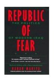 Republic of Fear The Politics of Modern Iraq cover art