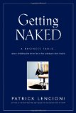 Getting Naked A Business Fable about Shedding the Three Fears That Sabotage Client Loyalty cover art