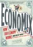 Economix How Our Economy Works (and Doesn't Work), in Words and Pictures cover art