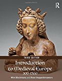 Introduction to Medieval Europe 300-1500 Third Edition 3rd 9781138214392 Front Cover