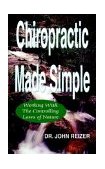 Chiropractic Made Simple 2004 9781589610392 Front Cover