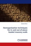 Homogenization Techniques for in and Out-of-Plane Loaded Masonry Walls 2010 9783838367392 Front Cover