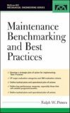 Maintenance Benchmarking and Best Practices  9780071463393 Front Cover