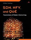 Foundations of Modern Networking SDN, NFV, QoE, IoT, and Cloud  9780134175393 Front Cover