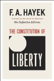 Constitution of Liberty The Definitive Edition