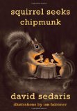 Squirrel Seeks Chipmunk A Modest Bestiary  9780316038393 Front Cover