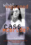 What Happened to Cass Mcbride?  cover art