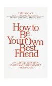 How to Be Your Own Best Friend 1986 9780345342393 Front Cover