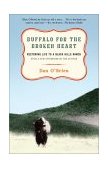 Buffalo for the Broken Heart Restoring Life to a Black Hills Ranch cover art