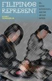 Filipinos Represent DJs, Racial Authenticity, and the Hip-Hop Nation  9780816679393 Front Cover