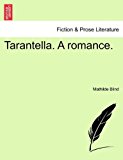 Tarantella a Romance 2011 9781241234393 Front Cover