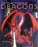 Secret History of Dragons 2007 9781569756393 Front Cover