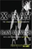 X-Ray The Unauthorized Autobiography 2007 9781585679393 Front Cover