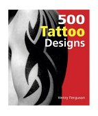 500 Tattoo Designs 2004 9781592231393 Front Cover