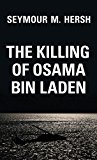 Killing of Osama Bin Laden  9781784784393 Front Cover
