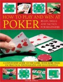 How to Play and Win at Poker 2008 9781844765393 Front Cover