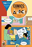 Comics: Easy As ABC The Essential Guide to Comics for Kids  9781943145393 Front Cover