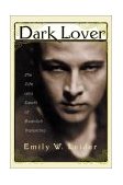 Dark Lover The Life and Death of Rudolph Valentino  9780374282394 Front Cover