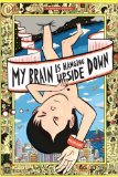 My Brain Is Hanging Upside Down 2008 9780375425394 Front Cover