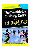 Triathlete's Training Diary for Dummies 2001 9780764553394 Front Cover
