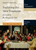 Exploring the New Testament A Guide to the Gospels and Acts cover art