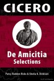 Cicero De Amicitia Selections  9780865166394 Front Cover