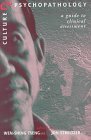 Culture and Psychopathology A Guide to Clinical Assessment  9780876308394 Front Cover