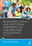 Behavioral, Social, and Emotional Assessment of Children and Adolescents 