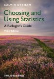 Choosing and Using Statistics A Biologist&#39;s Guide