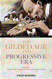 Gilded Age and Progressive Era A Documentary Reader