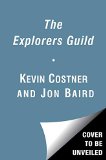 Explorers Guild Volume One: a Passage to Shambhala  9781476727394 Front Cover