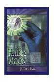 Hades Moon Pluto in Aspect to the Moon 1998 9781578630394 Front Cover