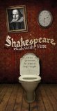 Shakespeare, Flush with Verse Classic Quotations for Times of Deep Thought 2010 9781604331394 Front Cover