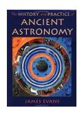 History and Practice of Ancient Astronomy 