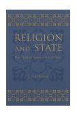 Religion and State The Muslim Approach to Politics cover art