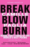Break, Blow, Burn Camille Paglia Reads Forty-Three of the World's Best Poems cover art