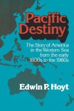 Pacific Destiny 1981 9780393334395 Front Cover