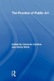 Practice of Public Art  9780415878395 Front Cover