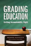 Grading Education Getting Accountability Right cover art