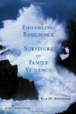 Enhancing Resilience in Survivors of Family Violence  cover art