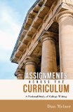 Assignments Across the Curriculum A National Study of College Writing  9780874219395 Front Cover