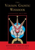 Voudon Gnostic Workbook Expanded Edition  9781578633395 Front Cover